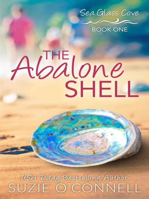 Title details for The Abalone Shell by Suzie O'Connell - Available